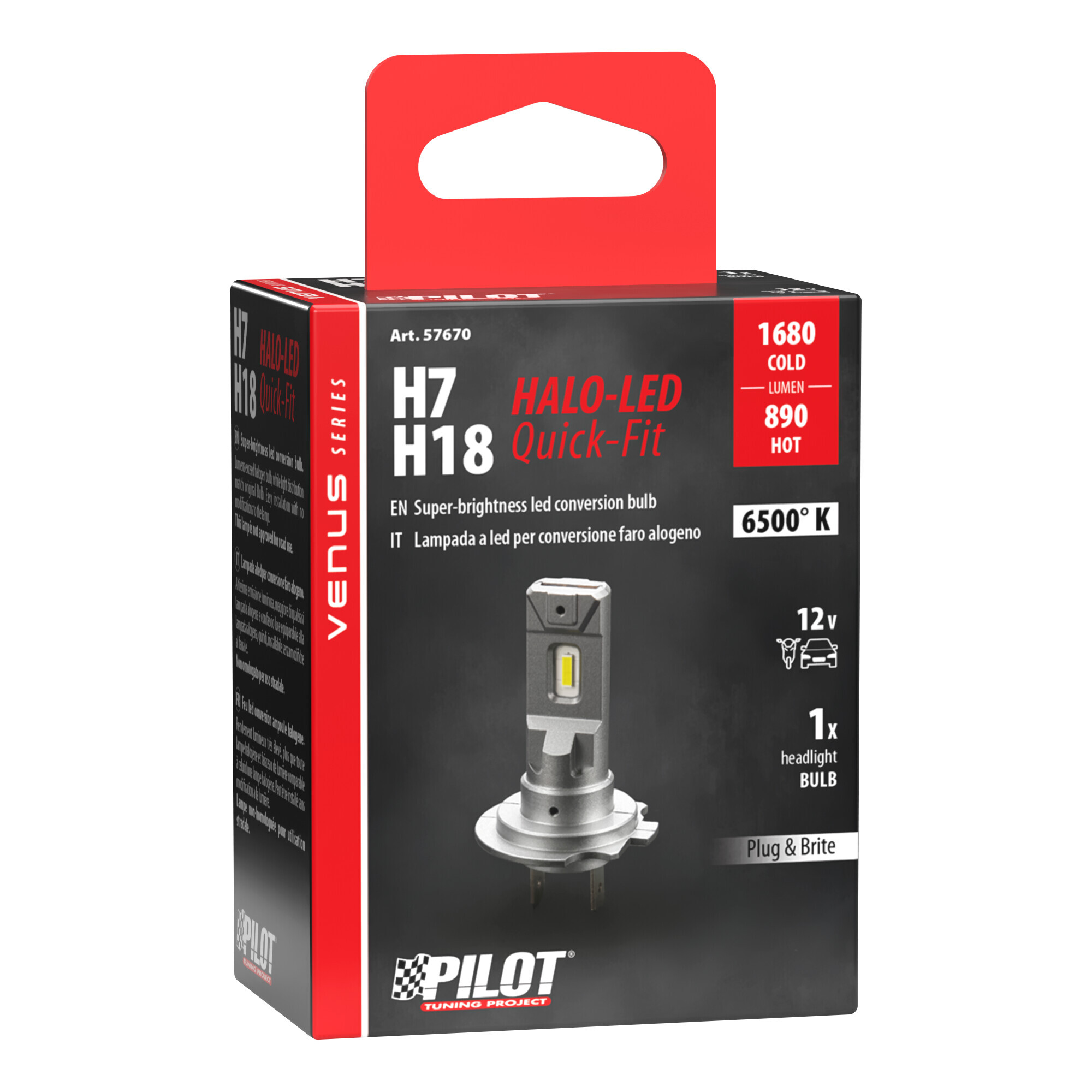 12V Halo Led Venus Series Quick-Fit - (H7-H18) - 13W - PX26d / PY26d-1 - 1 pz - Scatola - immagine 3